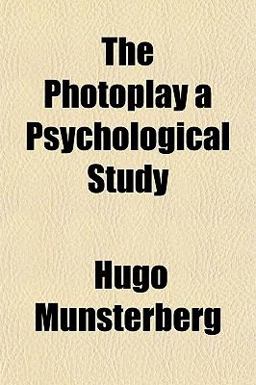 The Photoplay a Psychological Study