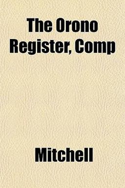 The Orono Register, Comp