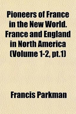 Pioneers of France in the New World