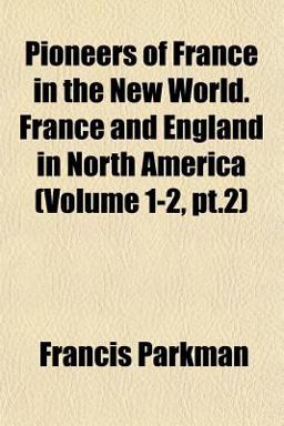 Pioneers of France in the New World