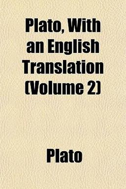 Plato, with an English Translation