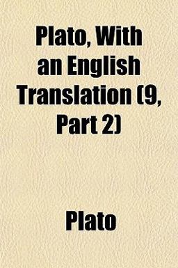 Plato, with an English Translation