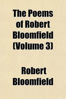 The Poems of Robert Bloomfield