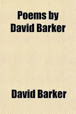 Poems by David Barker
