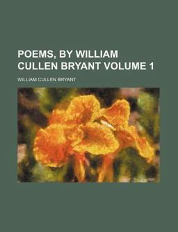 Poems, by William Cullen Bryant
