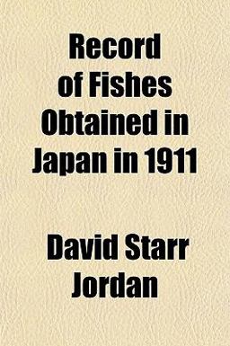 Record of Fishes Obtained in Japan In 1911