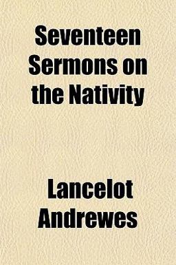 Seventeen Sermons on the Nativity