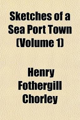 Sketches of a Sea Port Town