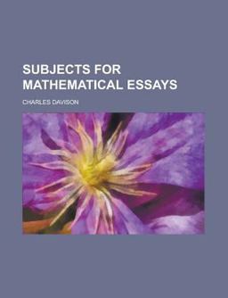 Subjects for Mathematical Essays