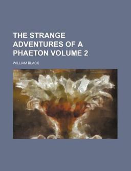 The Strange Adventures of a Phaeton