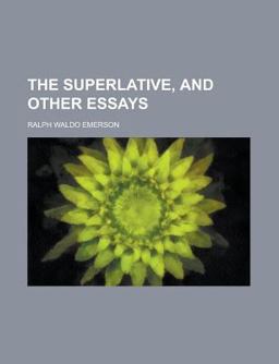 The Superlative, and Other Essays