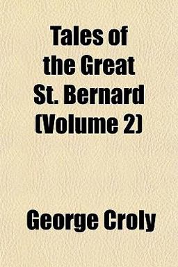 Tales of the Great St Bernard