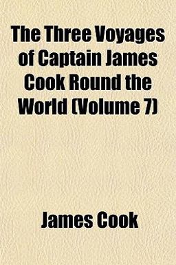 The Three Voyages of Captain James Cook Round the World