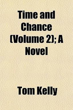 Time and Chance; a Novel