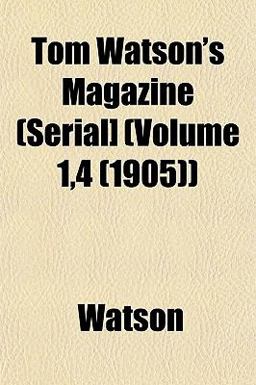 Tom Watson's Magazine )
