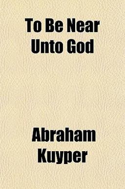 To Be near unto God