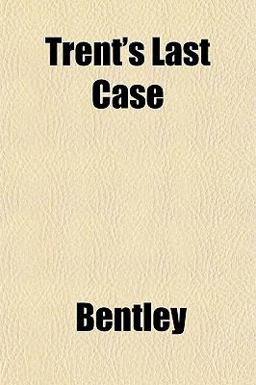 Trent's Last Case