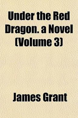 Under the Red Dragon a Novel