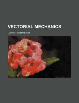 Vectorial Mechanics Vectorial Mechanics
