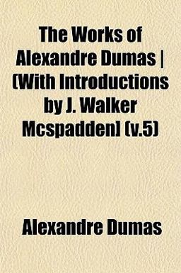 The Works of Alexandre Dumas