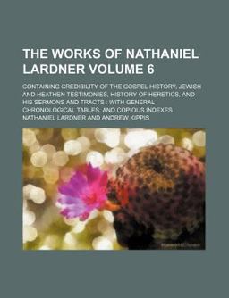 The Works of Nathaniel Lardner