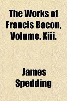 The Works of Francis Bacon
