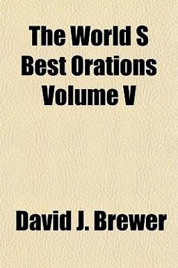 The World S Best Orations