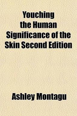 Youching the Human Significance of the Skin