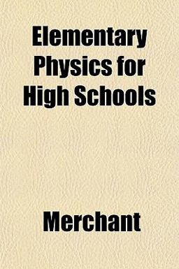 Elementary Physics for High Schools