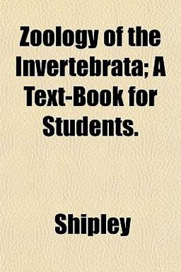 Zoology of the Invertebrata; a Text-Book for Students