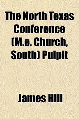 The North Texas Conference Pulpit