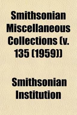 Smithsonian Miscellaneous Collections )