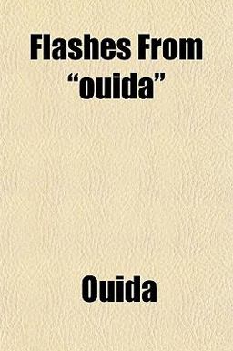 Flashes from Ouida