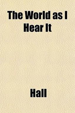 The World As I Hear It