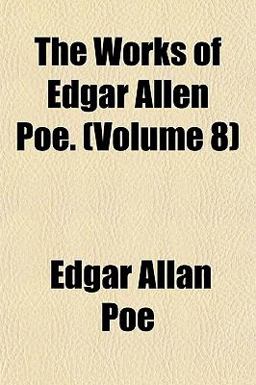 The Works of Edgar Allen Poe