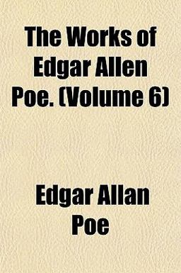 The Works of Edgar Allen Poe