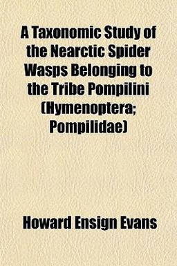 A Taxonomic Study of the Nearctic Spider Wasps Belonging to the Tribe Pompilini