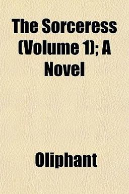 The Sorceress; a Novel