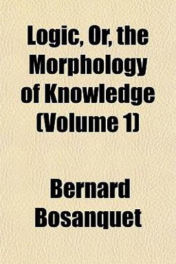 Logic, or, the Morphology of Knowledge Logic, or, the Morphology of Knowledge