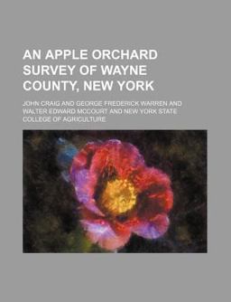An Apple Orchard Survey of Wayne County, New York