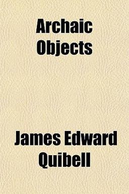 Archaic Objects Archaic Objects