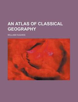 An Atlas of Classical Geography