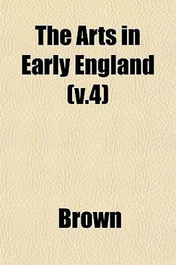The Arts in Early England