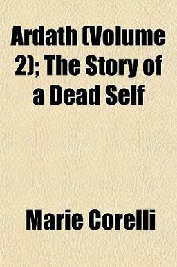 Ardath; the Story of a Dead Self