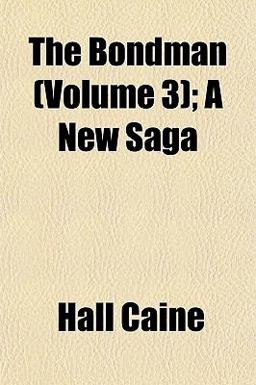 The Bondman; a New Sag