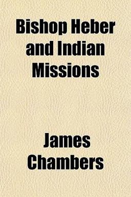 Bishop Heber and Indian Missions