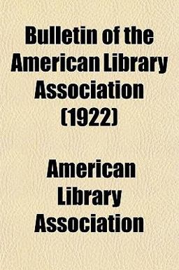 Bulletin of the American Library Association