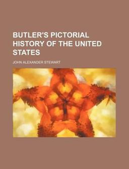 Butler's Pictorial History of the United States