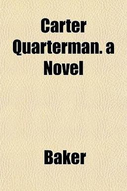Carter Quarterman a Novel