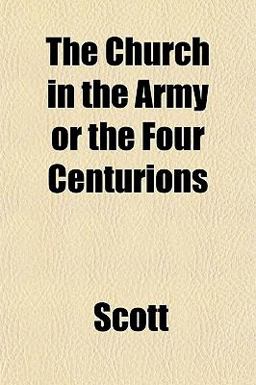 The Church in the Army or the Four Centurions